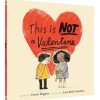 Lifestyle Chronicle Books | This Is Not A Valentine