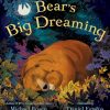 Lifestyle Macmillan Books | Bear'S Big Dreaming