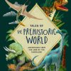 Lifestyle Macmillan Books | Tales Of The Prehistoric World