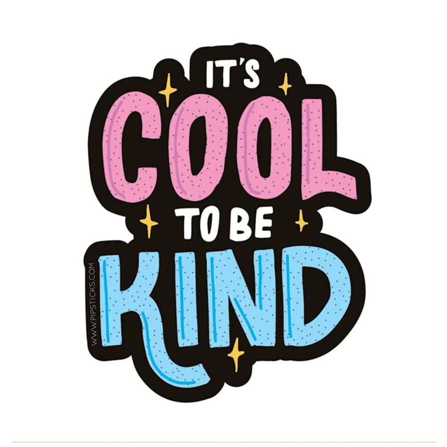 Lifestyle Pipsticks | Cool To Be Kind Vinyl Sticker